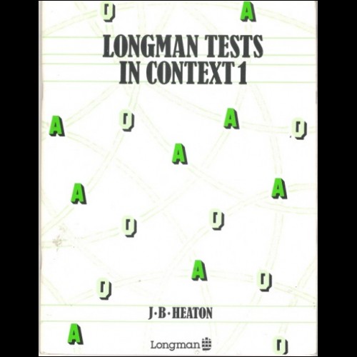LONGMAN TESTS IN CONTEXT 1