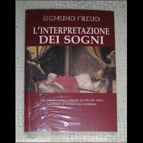 L'INTERPRETAZIONE DEI SOGNI - Sigmund Freud - Nuovo