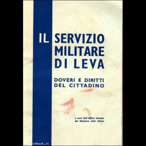 LIBRETTO MANUALE-IL SERVIZIO MILITARE DI LEVA 1964